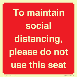 To maintain social distancing, please do not use this seat